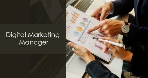 Digital Marketing Manger